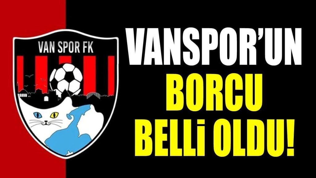Vanspor’un ne kadar borcu var?