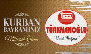 Türkmenoğlu ‘Dost Mağaza’dan Kurban Bayramı Mesajı