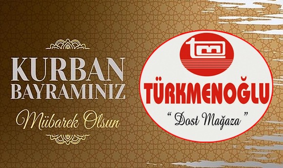 Türkmenoğlu ‘Dost Mağaza’dan Kurban Bayramı Mesajı