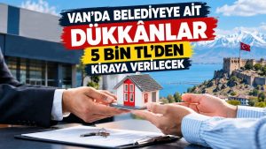 Van’da dükkânlar 5 bin TL’den kiraya verilecek